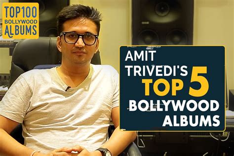 Amit Trivedi’s Top 5 Bollywood Albums