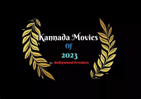 Kannada Movies 2023 | New Kannada Movies | Bollywood Product