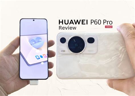 Huawei P60 Pro Review: Camera, Design, Performance, Price