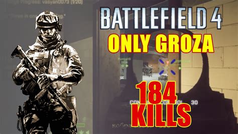 Battlefield 4 - GROZA IS SOO UNDERATED WEAPON - YouTube