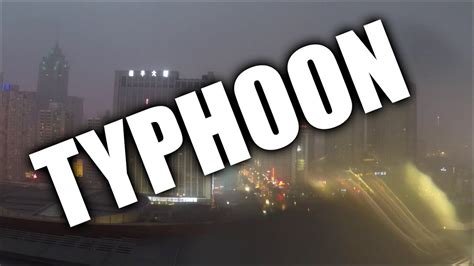 Shenzhen - Typhoon - YouTube