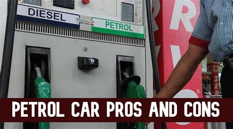 Petrol Cars Pros And Cons - Are They Really Better Than Diesel Cars?