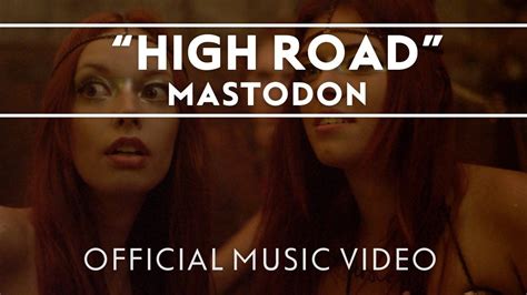 Mastodon - High Road [Official Music Video] | Music videos, Youtube ...