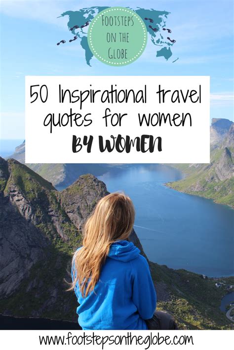 50 Inspirational travel quotes for women by women - Footsteps on the Globe