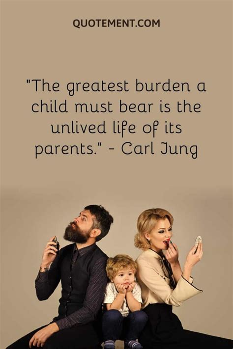 120 Bad Parents Quotes To Inspire You To Be The Best One