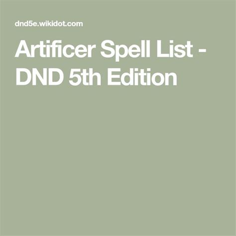 Artificer Spell List - DND 5th Edition | Dnd, Dnd 5, Spelling