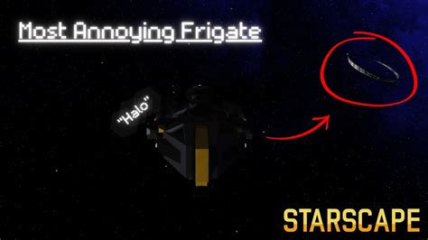 Most Annoying Frigate "Halo" | Starscape Gameplay | Roblox - YouTube