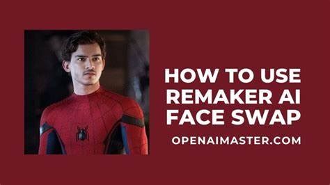 Unleashing the Impact of the remarker AI face swap tool