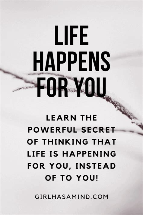 Girl Has a Mind - Life Happens For You, Not To You