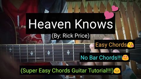 Heaven Knows – Rick Price (Easy Chords Guitar Tutorial) | Guitar Techniques and Effects