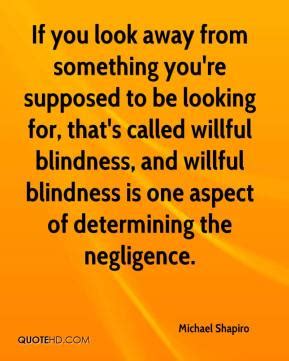 Willful Blindness Quotes. QuotesGram