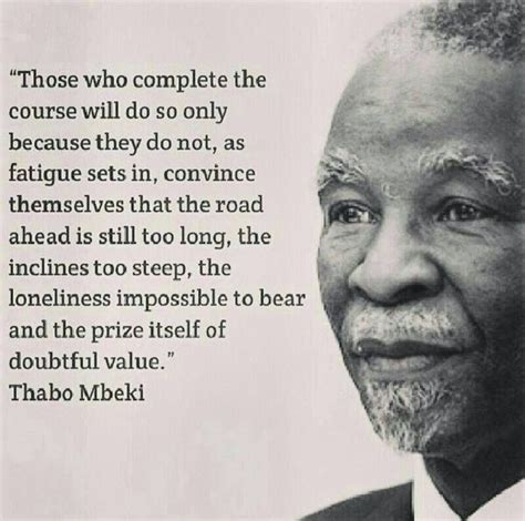 Motivational Quotes. Success. Keep going. Thabo Mbeki | Motivational ...