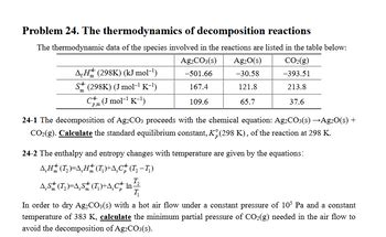 Answered: Problem 24. The thermodynamics of… | bartleby