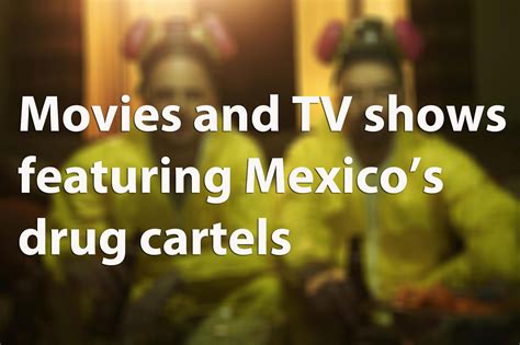 Movies, TV shows featuring Mexico's drug cartels