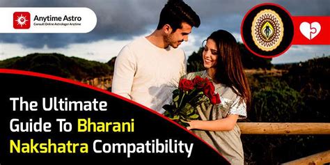 Bharani Nakshatra Compatibility - What A Bharani Nakshatra Native Look For In Their Partner