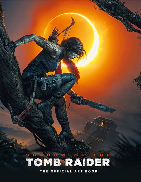 古墓丽影：暗影》艺术设定集》-“Shadow of the Tomb Raider The Official Art Book”-古墓丽影中文站