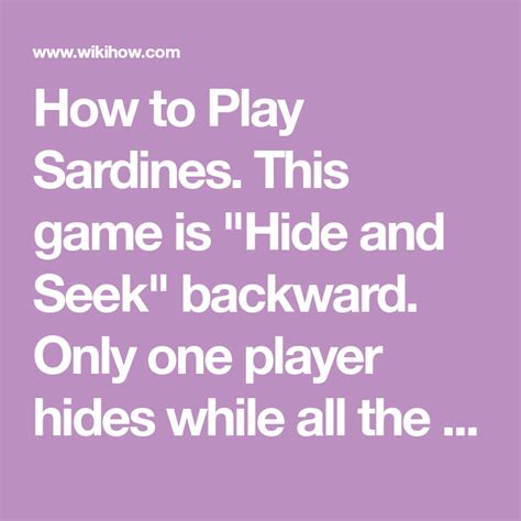 How to Play Sardines: 8 Steps (with Pictures) - wikiHow | Sardines, Elementary school resources ...