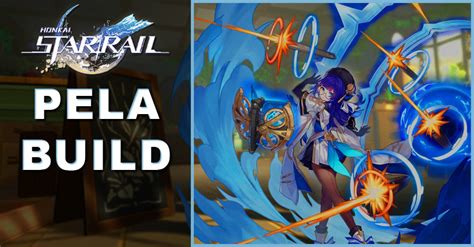 Pela Build, Lightcone, & Relic | Honkai: Star Rail