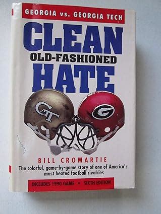 Clean Old-Fashioned Hate: Cromartie, Bill: 9781558531246: Amazon.com: Books