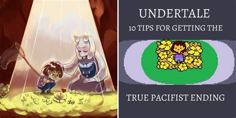 Undertale: 10 Tips For Getting The True Pacifist Ending