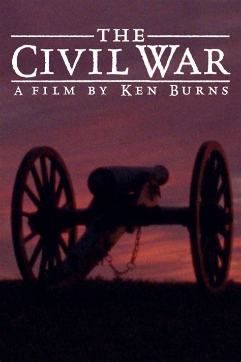 Ken Burns: The Civil War Pictures | Rotten Tomatoes