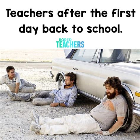 Teachers After the First Day Back to School - Bored Teachers | Funny parenting memes, Bored ...