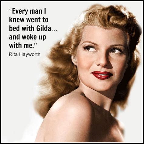 Rita Hayworth - Movie Actor Quote - Film Actor Quote #ritahayworth | Rita hayworth, Classic ...