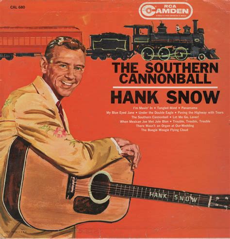 Hank Snow - The Southern Cannonball | Lp albums, Classic album covers, Old country music