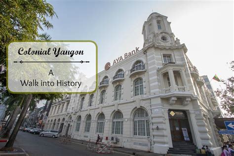 Colonial Yangon - A Walk into History | | Yangon, Ferry building san ...