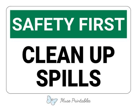 Printable Clean Up Spills Safety First Sign