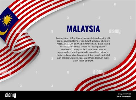 Waving ribbon or banner with flag of Malaysia. Template for poster ...