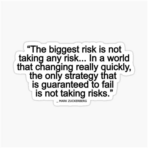 "MARK ZUCKERBERG Quotes / risk quotes / take risk quotes / quotes about risk taking / taking ...