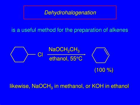 PPT - 5.14 Dehydrohalogenation of Alkyl Halides PowerPoint Presentation ...