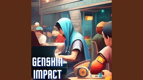 Genshin Impact (Cover) - Genshin Impact videos