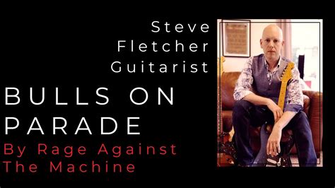 "BULLS ON PARADE" with TABS. Guitar Tuition by Steve Fletcher ...