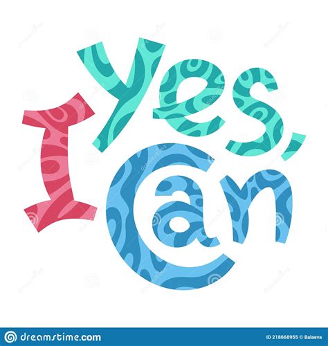 Yes I Can. Colourful Inspirational Text with Abstract Swirly Pattern. Stock Vector ...