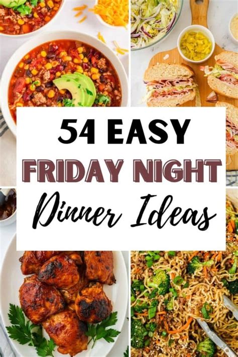 54 Easy Friday Night Dinner Ideas | Get On My Plate