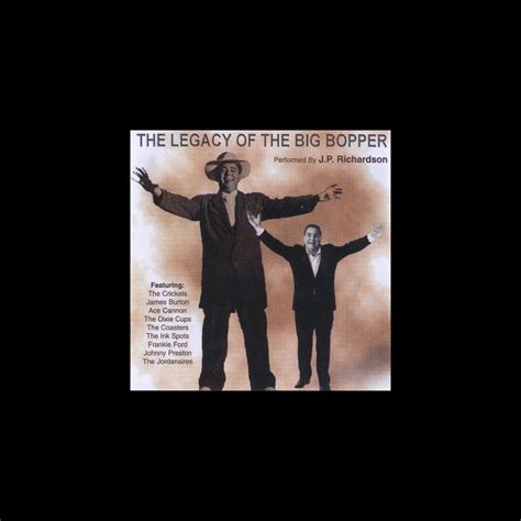 ‎The Legacy of the Big Bopper - Album by J.P Richardson - Apple Music