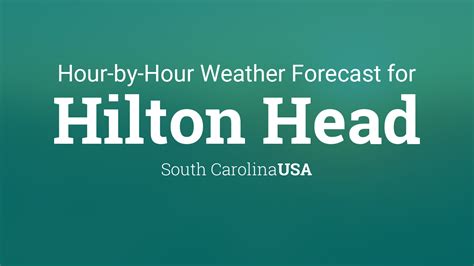 Hourly forecast for Hilton Head, South Carolina, USA