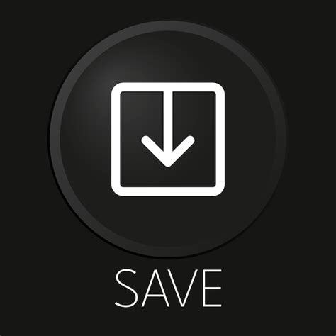 Premium Vector | Save minimal vector line icon on 3D button isolated on black background Premium ...