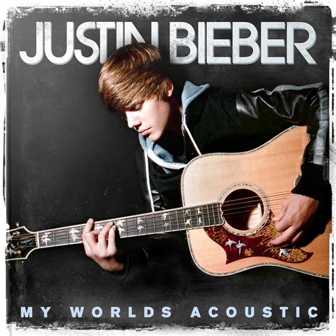 JUSTIN BIEBER’S MY WORLDS ACOUSTIC ALBUM SET FOR NOVEMBER 26TH RELEASE; AVAILABLE EXCLUSIVELY ...