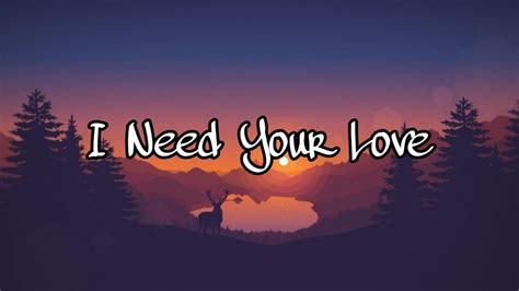 I Need Your Love Lyrics Song | Calvin Harris [Lyrics Video] - YouTube