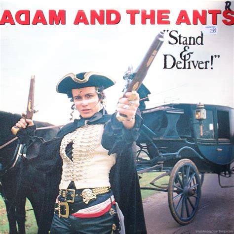 » Adam and the Ants – “Stand & Deliver!”