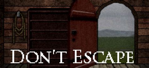 Don't Escape - Walkthrough, Tips, Review