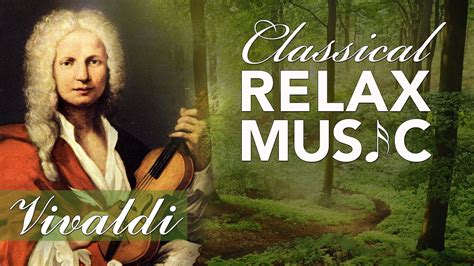 Classical Music for Relaxation, Music for Stress Relief, Relax Music ...