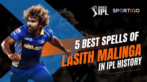 10 Best Spells of Lasith Malinga In IPL History - Sportiqo