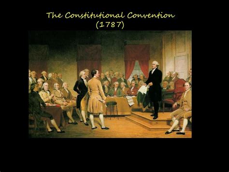 PPT - The Constitutional Convention (1787) PowerPoint Presentation, free download - ID:2231388