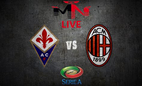 Fiorentina Milan live | Milan Night