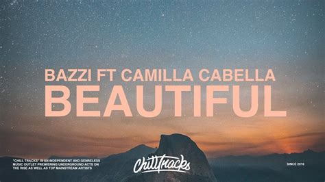 Bazzi, Camila Cabello - Beautiful (Lyrics) - YouTube