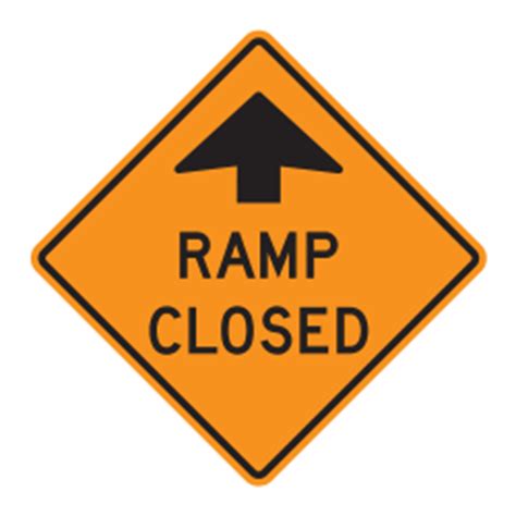 Ramp Closed Ahead - Strada Sign Supply Inc.